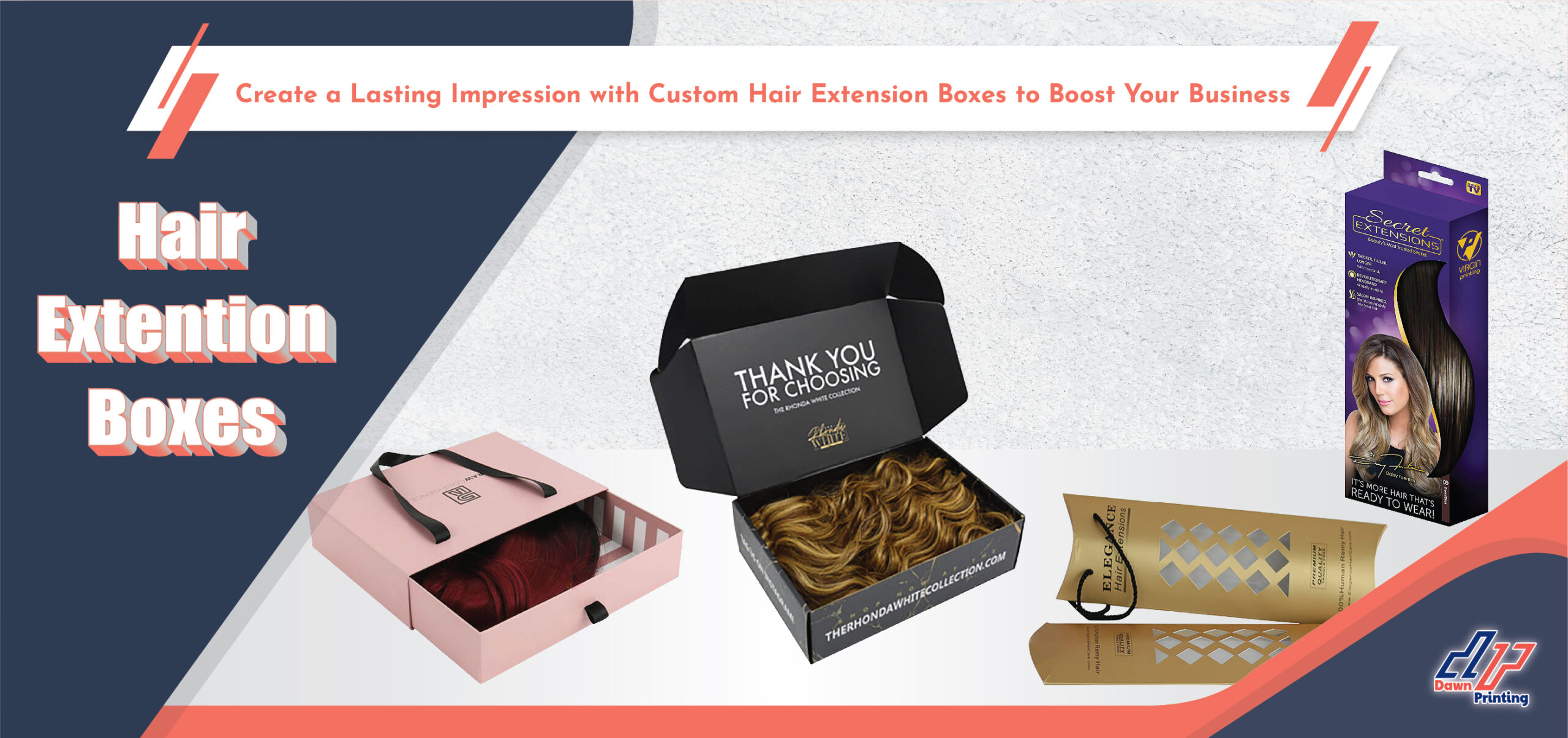 Create a Lasting Impression with Custom Hair Extension Boxes to Boost Your Business
