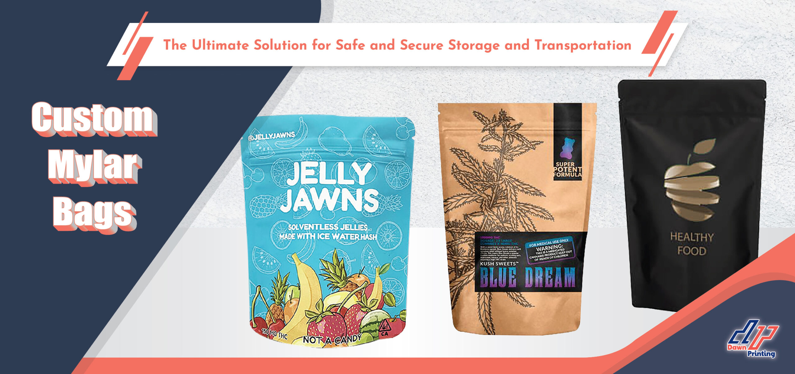 Custom Mylar Bags- Dawn Printing