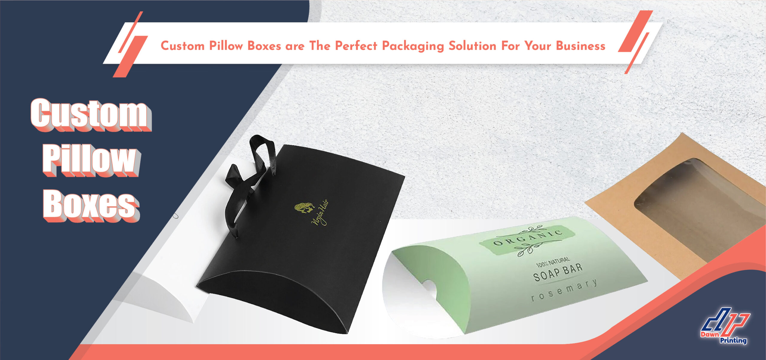 Custom Pillow Boxes Are the Perfect Packaging Solution for Your Business 