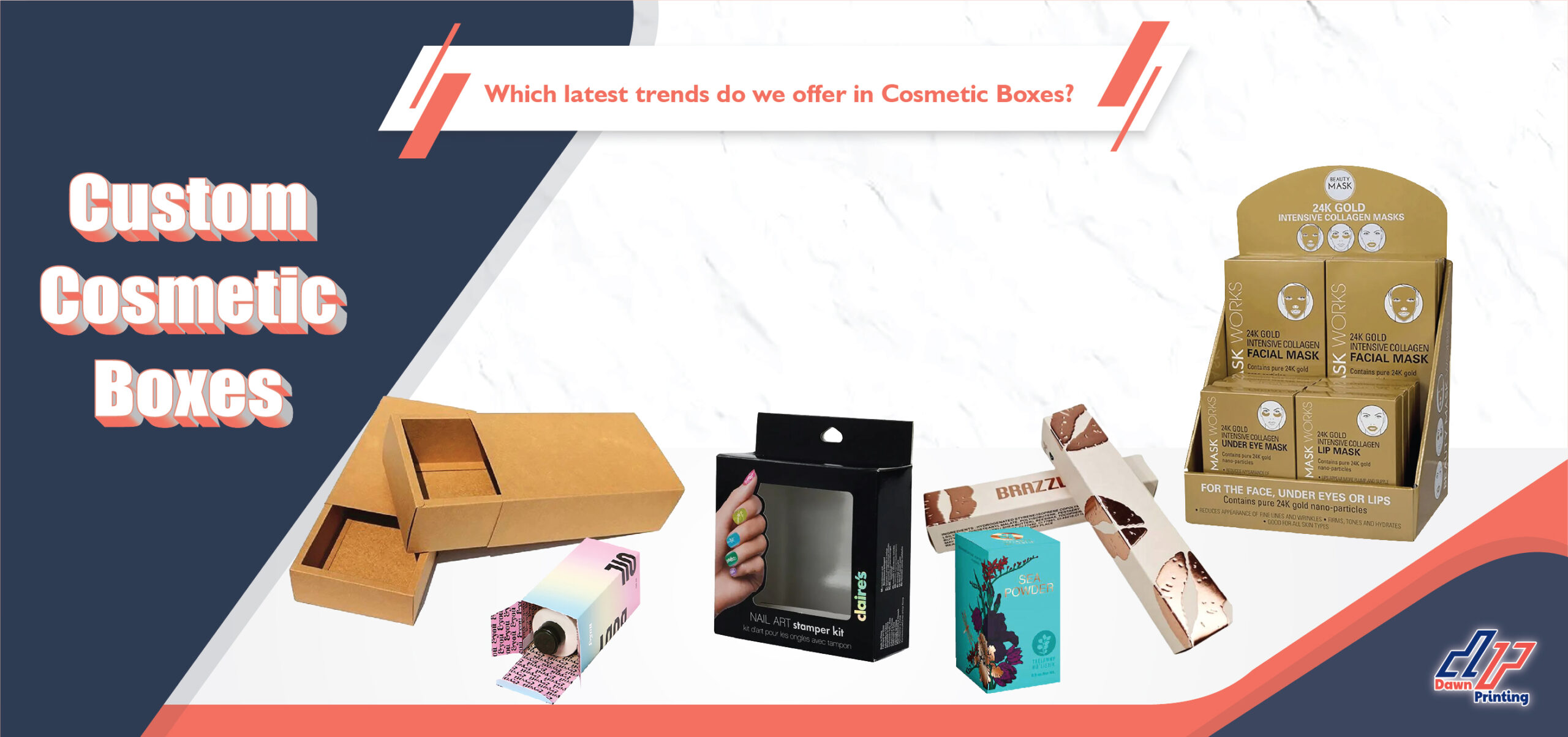 Which Latest Trends Do We Offer in Cosmetic Boxes?