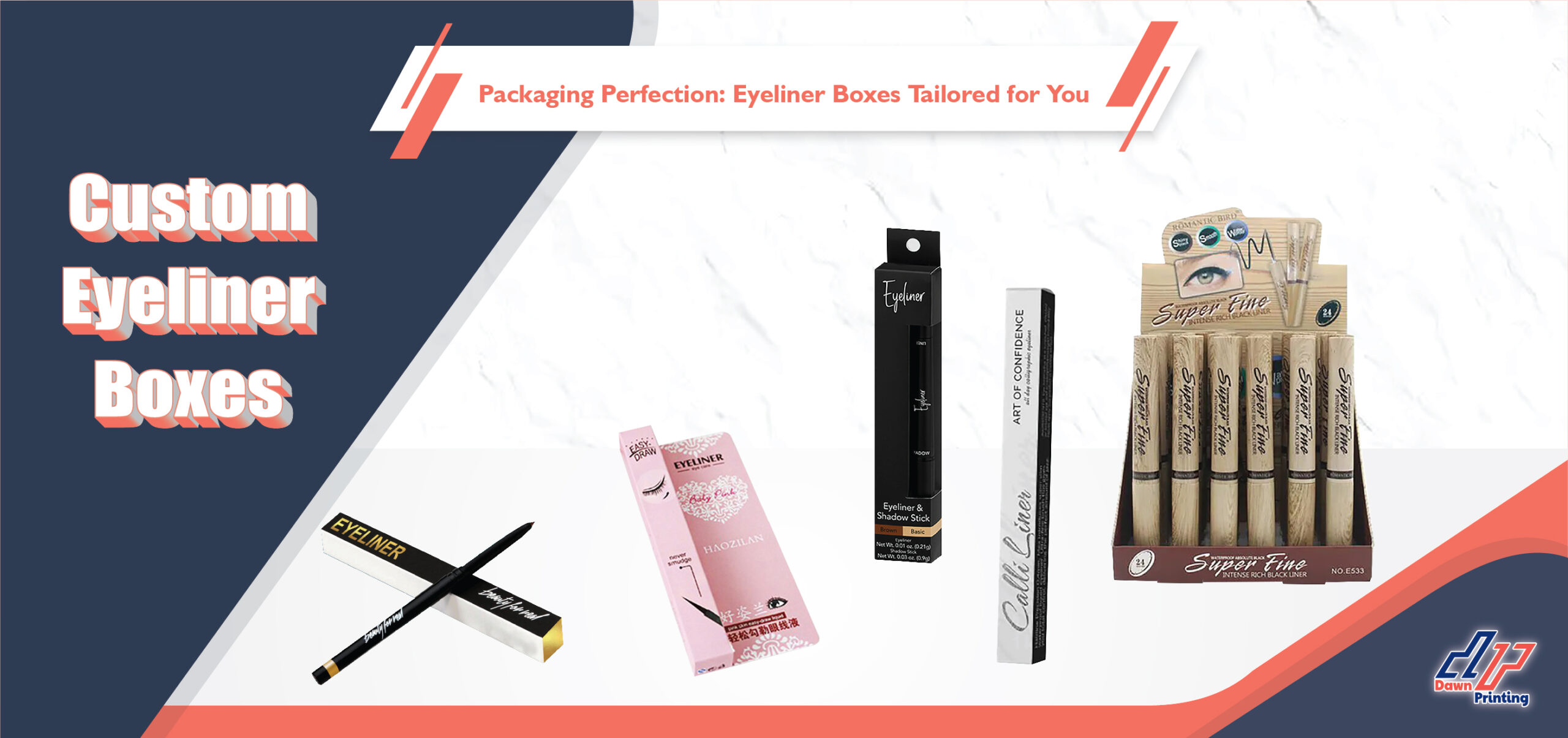 Packaging Perfection: Eyeliner Boxes Tailored for You-Dawn Printing